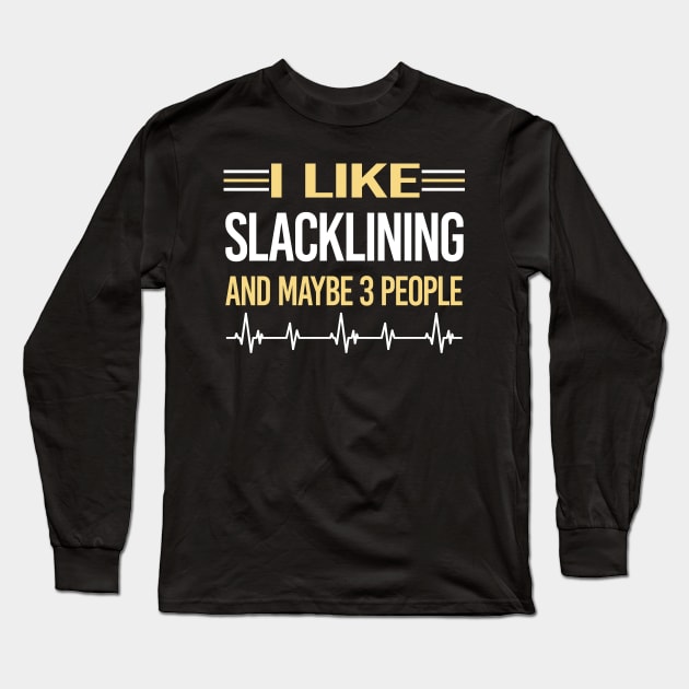 3 People Slacklining Slackline Slackliner Long Sleeve T-Shirt by symptomovertake